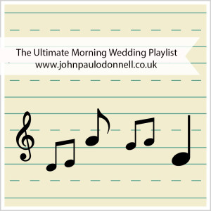 The Ultimate Morning Wedding Playlist